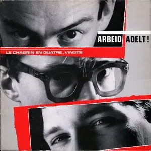 Photo représentant Arbeid Adelt!