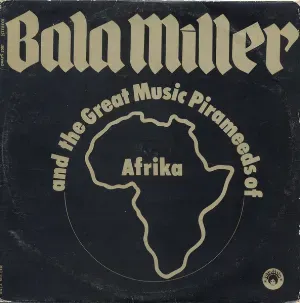 Photo représentant Bala Miller and the Great Music Pirameeds of Afrika
