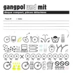 Gangpol und Mit