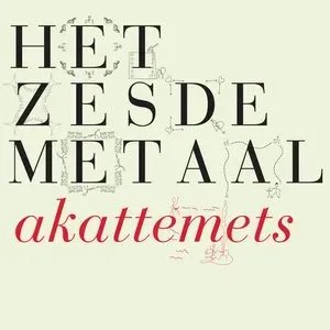 Photo représentant Het Zesde Metaal