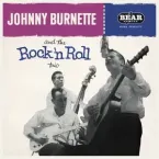 Johnny Burnette and the Rock ’n’ Roll Trio