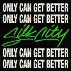 Silk City