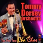Tommy Dorsey and His Orchestra