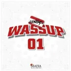 Wa$$up