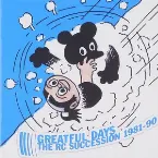 Pochette THE RC SUCCESSION BEST ALBUM GREATFUL DAYS 1981-90