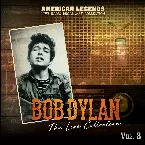 Pochette Bob Dylan The Live Collection Vol. 3
