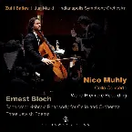 Pochette Nico Muhly: Cello Concerto / Ernest Bloch: Schelomo: Hebraic Rhapsody for Cello and Orchestra / Three Jewish Poems