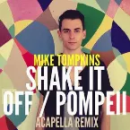 Pochette Shake It Off / Pompeii