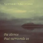 Pochette The Silence That Surrounds Us