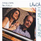 Pochette Lá E Cá/Here and There