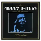 Pochette The Muddy Waters Collection: 20 Blues Greats