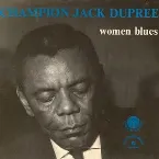 Pochette The Women Blues of Champion Jack Dupree