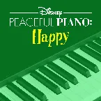 Pochette Disney Peaceful Piano: Happy