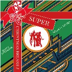 Pochette Super Christmas Breaks 2