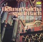 Pochette Helmut Walcha spielt Bach: Toccata und Fuge d-moll: Dorische Toccata und Fuge u.a.