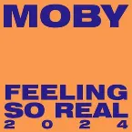 Pochette Feeling So Real 2024