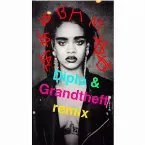 Pochette Bitch Better Have My Money (Diplo & Grandtheft remix)