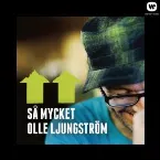 Pochette Så mycket Olle Ljungström