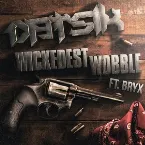 Pochette Wickedest Wobble