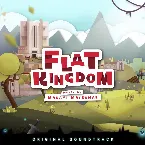 Pochette Flat Kingdom (Original Soundtrack)