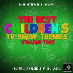 Pochette The Best Children's Television Themes Vol. 2