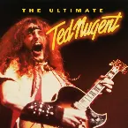 Pochette The Ultimate Ted Nugent