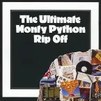 Pochette The Ultimate Monty Python Rip Off