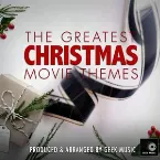 Pochette The Greatest Christmas Movie Themes