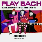 Pochette The Original Play Bach Trio