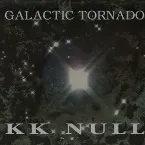 Pochette Galactic Tornado