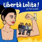 Pochette Libertà Lolita !