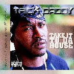 Pochette Take It to Da House