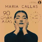 Pochette Maria Callas: 90 Opera Arias (Remastered 2023)