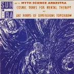 Pochette Cosmic Tones for Mental Therapy / Art Forms of Dimensions Tomorrow