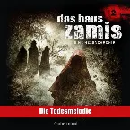 Pochette Das Haus Zamis 2: Die Todesmelodie