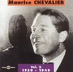 Pochette Maurice Chevalier, Volume 2: 1930-1949