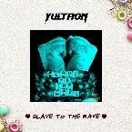 Pochette Slave to the Rave