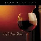 Pochette Jazz Tastings: Light Jazz Guitar