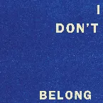 Pochette I Don’t Belong