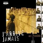Pochette J'arrive jamais