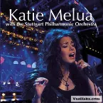 Pochette Katie Melua with the Stuttgart Philharmonic Orchestra