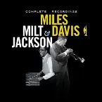 Pochette Miles Davis & Milt Jackson – Complete Recordings