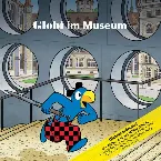 Pochette Globi im Museum