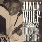 Pochette Moanin’ at Midnight: The Memphis Recordings