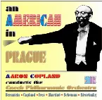 Pochette An American in Prague: Aaron Copland conducts the Czech Philharmonic Orchestra
