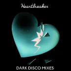 Pochette Heartbreaker: Dark Disco Mixes EP