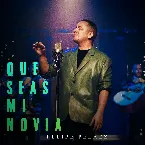 Pochette Que seas mi novia