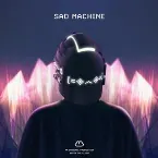 Pochette Sad Machine (KLOUD remix)