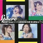 Pochette LAWSON presents Sphere BEST live 2015 ミッションイントロッコ!!!! -plan B-