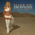 Pochette Make Me… The Remixes
